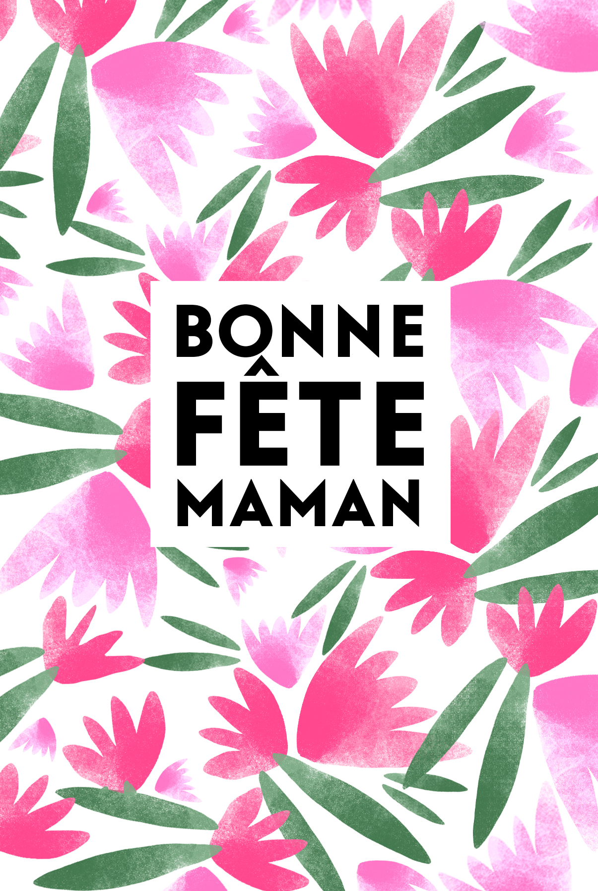 Bonne Fete Maman